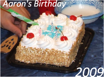 Aaron's Birthday 2009